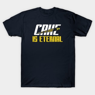 Cake Is Eternal T-Shirt